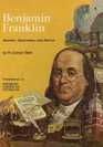 Benjamin Franklin Inventor Statesman and Patriot