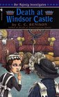 Death at Windsor Castle (Her Majesty Investigates, Bk 3)