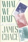 What We Had: A Memoir