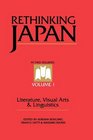 Rethinking Japan Vol 1 Literature Visual Arts  Linguistics