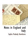 Notes in England and Italy