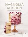 Magnolia Kitchen Inspired Baking with Personality