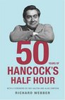 Fifty Years of Hancock's Half Hour
