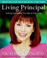 Living Principal Looking and Feeling Your Best at Every Age