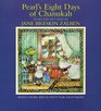 Pearl's Eight Days Of Chanukah : With A Story and Activity for Each Night