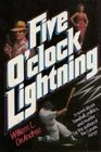 Five O'Clock Lightning