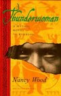 Thunderwoman A Mythic Novel of the Pueblos