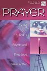 Prayer Living In God's Power And Presence
