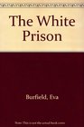The White Prison