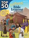 Top 50 Instant Bible Lessons for Elementary