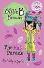 Billie B Brown: The Hat Parade
