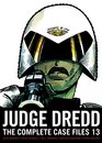 Judge Dredd The Complete Case Files 13