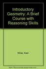 Introductory Geometry A Brief Course with Reasoning Skills
