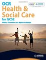 OCR Health and Social Care for GCSE