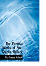 The Poetical Works of Fitz-Greene Halleck (Large Print Edition)