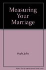 Measuring Your Marriage