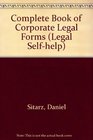 The Complete Book of Corporate Legal Forms