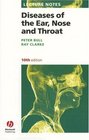 Lecture Notes Diseases of the Ear Nose and Throat