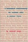 A Holocaust Controversy The Treblinka Affair in Postwar France