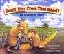 Don't Ever Cross That Road! An Armadillo Story