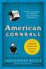 American Cornball A Laffopedic Guide to the Formerly Funny