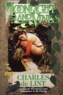 Moonlight and Vines: A Newford Collection