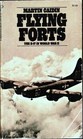 Flying Forts: The B-17 in World War II