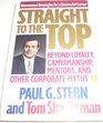 Straight to the Top Beyond Loyalty Gamesmanship Mentors and Other Corporate Myths