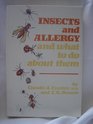 Insects and Allergy And What to Do About Them