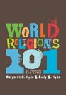 World Religions 101 An Overview for Teens