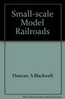 SmallScale Model Railroads