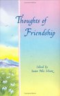 Thoughts of Friendship