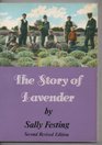 The Story of Lavender