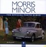 Morris Minor The Official Photo Album