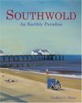 Southwold An Earthly Paradise