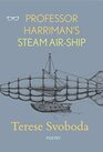 Professor Harriman's Steam AirShip