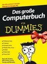 Das Grobetae Computerbuch fur Dummies