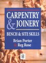 Carpentry and Joinery Bench and Site Skills