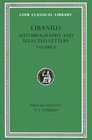 Libanius Autobiography and Selected Letters