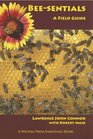 Beesentials A Field Guide