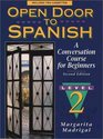 Open Door to Spanish A Conversation Course for Beginners Book 2