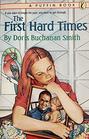 The First Hard Times