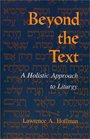 Beyond the Text A Holistic Approach to Liturgy