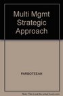 Multinational Management A Strategic Approach