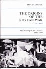 Origins of the Korean War Vol 2 The Roaring of the Cataract 19471950