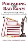 Preparing for the Bar Exam A Comprehensive Guide to Plans Programs Content Conditions and Skills