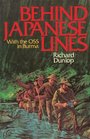 Behind Japanese Lines With the OSS in Burma