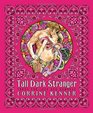 Tall Dark Stranger Tarot For Love And Romance