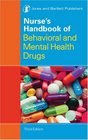 Nurse's Handbook of Behavioral and Mental Health Drugs Third Edition