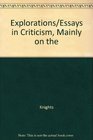 Explorations Essays in Criticism Mainly on the Literature of the Seventeenth Century